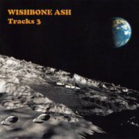 Wishbone Ash - Tracks 3 (CD 2)