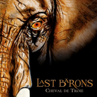 Last Barons - Cheval De Troie