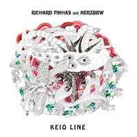 Merzbow - Merzbow & Richard Pinhas: Keio Line