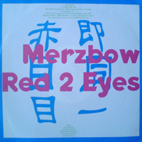 Merzbow - Red 2 Eyes