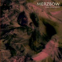 Merzbow - Live In Geneva
