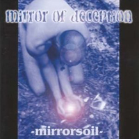 Mirror Of Deception - Mirrorsoil