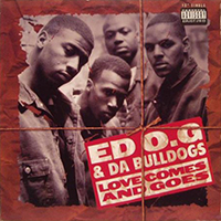 Edo. G - Love Comes And Goes (with Da Bulldogs) (EP, 12