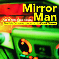 David Thomas And Two Pale Boys - Mirror Man