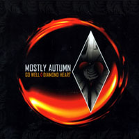 Mostly Autumn - Go Well Diamond Heart (CD 1)