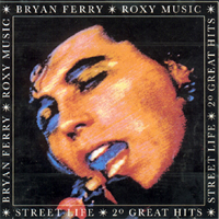 Bryan Ferry and His Orchestra - Street Life - 20 Great Hits