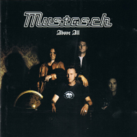 Mustasch - Above All