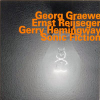 Hemingway, Gerry - Sonic Fiction