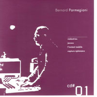 Parmegiani, Bernard - L'oeuvre Musicale (CD 01)