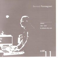 Parmegiani, Bernard - L'oeuvre Musicale (CD 11)