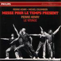 Henry, Pierre - Messe Pour Le Temps Present