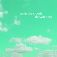 Darwin Deez - Up In The Clouds (Remixes EP)