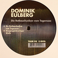 Eulberg, Dominik - Die Rotbauchunken Vom Tegernsee (Single)