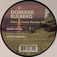 Eulberg, Dominik - Flora & Fauna (Remixe Teil 1 - Single)