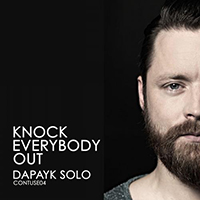 Dapayk Solo - Knock Everybody Out (Single)