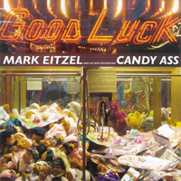 Eitzel, Mark - Candy Ass