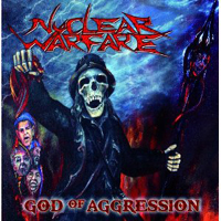 Nuclear Warfare - God Of Aggression