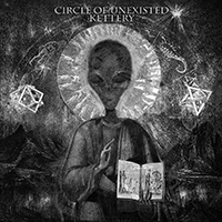 Circle Of Unexisted - Kettery
