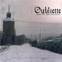 Oubliette (USA, VA) - Cries Of The Peaceful
