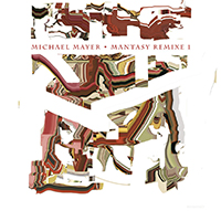 Mayer, Michael - Mantasy Remixe 1 (EP)