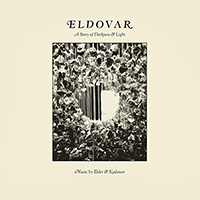 KadavaR - Eldovar - A Story Of Darkness & Light 