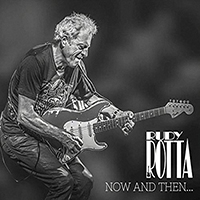 Rotta, Rudy - Now And Then... And Forever