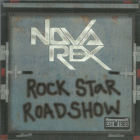 Nova Rex - Rock Star Roadshow