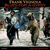 Vignola, Frank - Blues For A Gypsy