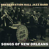 Preservation Hall Jazz Band - Songs Of New Orleans (CD 2)