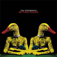Virginmarys - Sitting Ducks (EP)