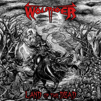 Wolfrider - Land of the Dead (EP)