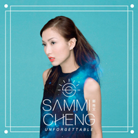 Cheng, Sammi - Unforgettable (CD 1)