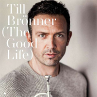 Bronner, Till - The Good Life