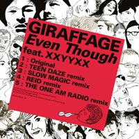 Giraffage - Even Though (Remixes - EP) 
