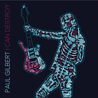 Paul Gilbert and The Players Club - I Can Destroy