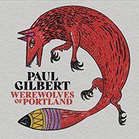 Paul Gilbert and The Players Club - Werewolves of Portland