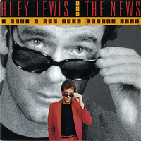 Huey Lewis And The News - I Want A New Drug (12