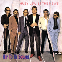 Huey Lewis And The News - Hip To Be Square (12