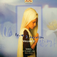 Singh Kaur - Love & Devotion, Vol. II