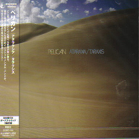 Pelican - Ataraxia / Taraxis (Japan EP)