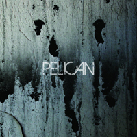 Pelican - Deny The Absolute / The Truce (Single)
