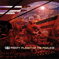 Pigsty (CZE) - Planet Of The Pigs 2.01
