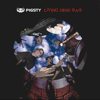 Pigsty (CZE) - Living Dead Stars