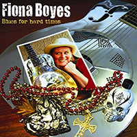 Boyes, Fiona - Blues For Hard Times