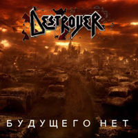 Destroyer (RUS) -  