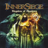 InnerSiege - Kingdom Of Shadows