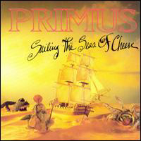 Primus (USA) - Sailing The Seas Of Cheese