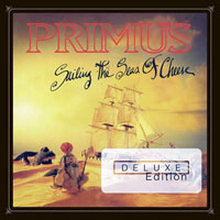 Primus (USA) - Sailing the seas of cheese (Remastered, 2013)