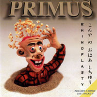Primus (USA) - Rhinoplasty (EP)