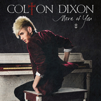 Dixon, Colton - More of You (Single)